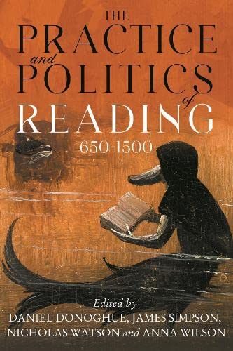 The Practice and Politics of Reading, 650-1500 (PDF/EPUB Version)
