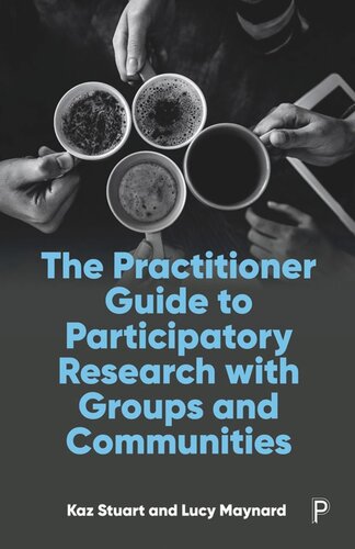 The Practitioner Guide to Participatory Research with Groups and Communities (PDF/EPUB Version)