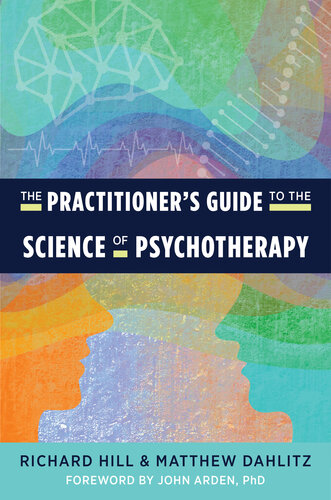 The Practitioner's Guide to the Science of Psychotherapy (PDF/EPUB Version)