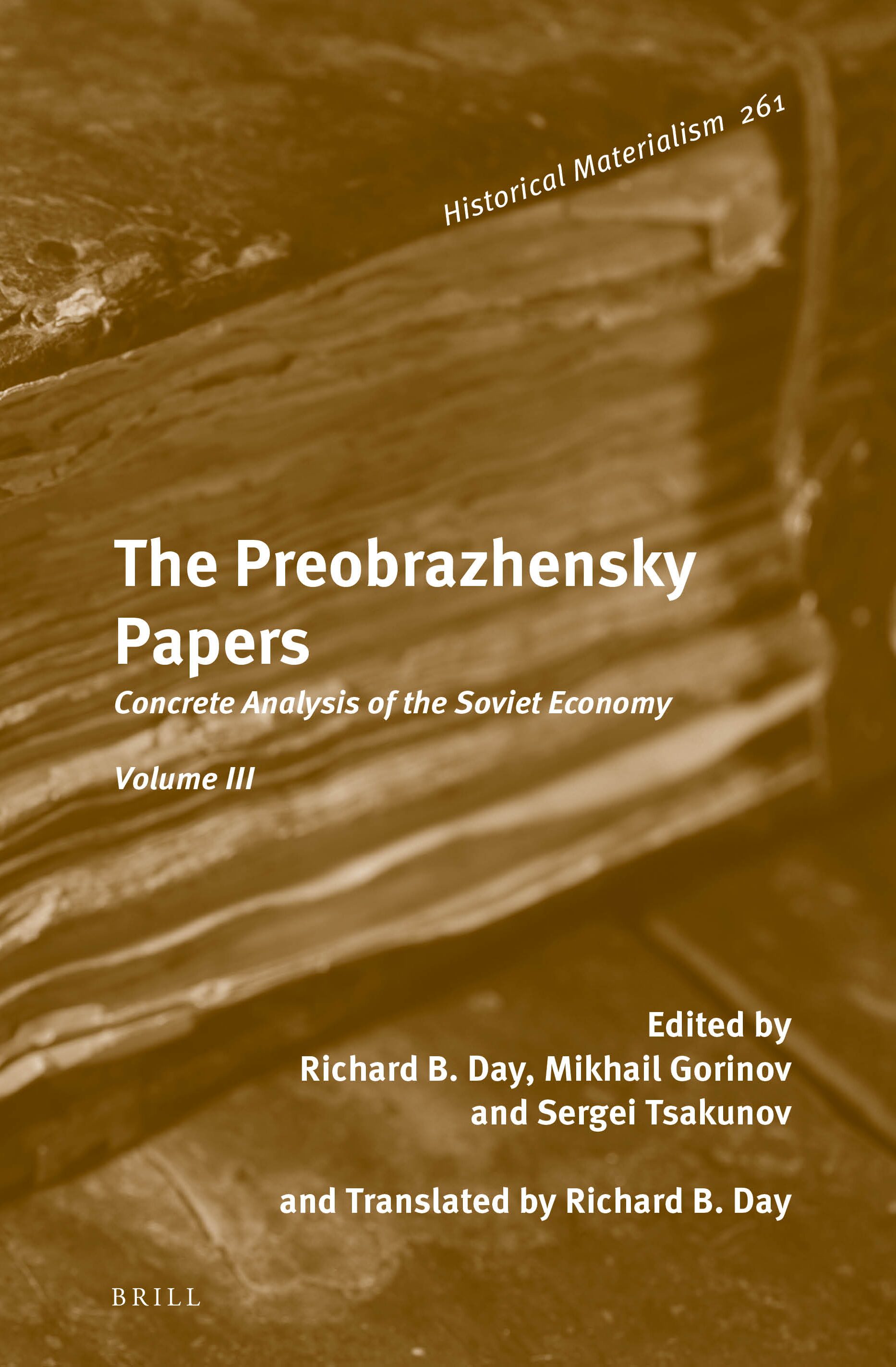 The Preobrazhensky Papers: Concrete Analysis of the Soviet Economy. Volume III (PDF/EPUB Version)