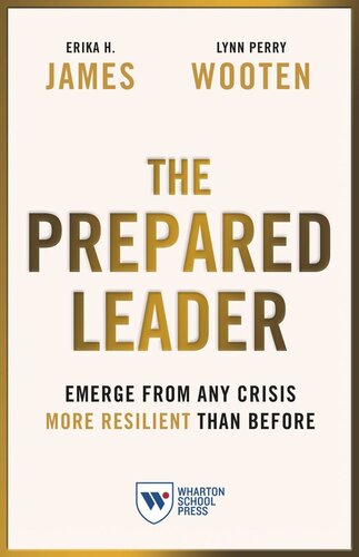 The Prepared Leader: Emerge from Any Crisis More Resilient Than Before (PDF/EPUB Version)