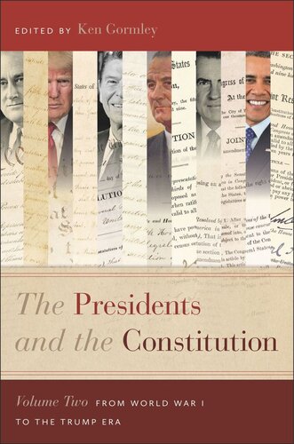 The Presidents and the Constitution, Volume Two: From World War I to the Trump Era (PDF/EPUB Version)