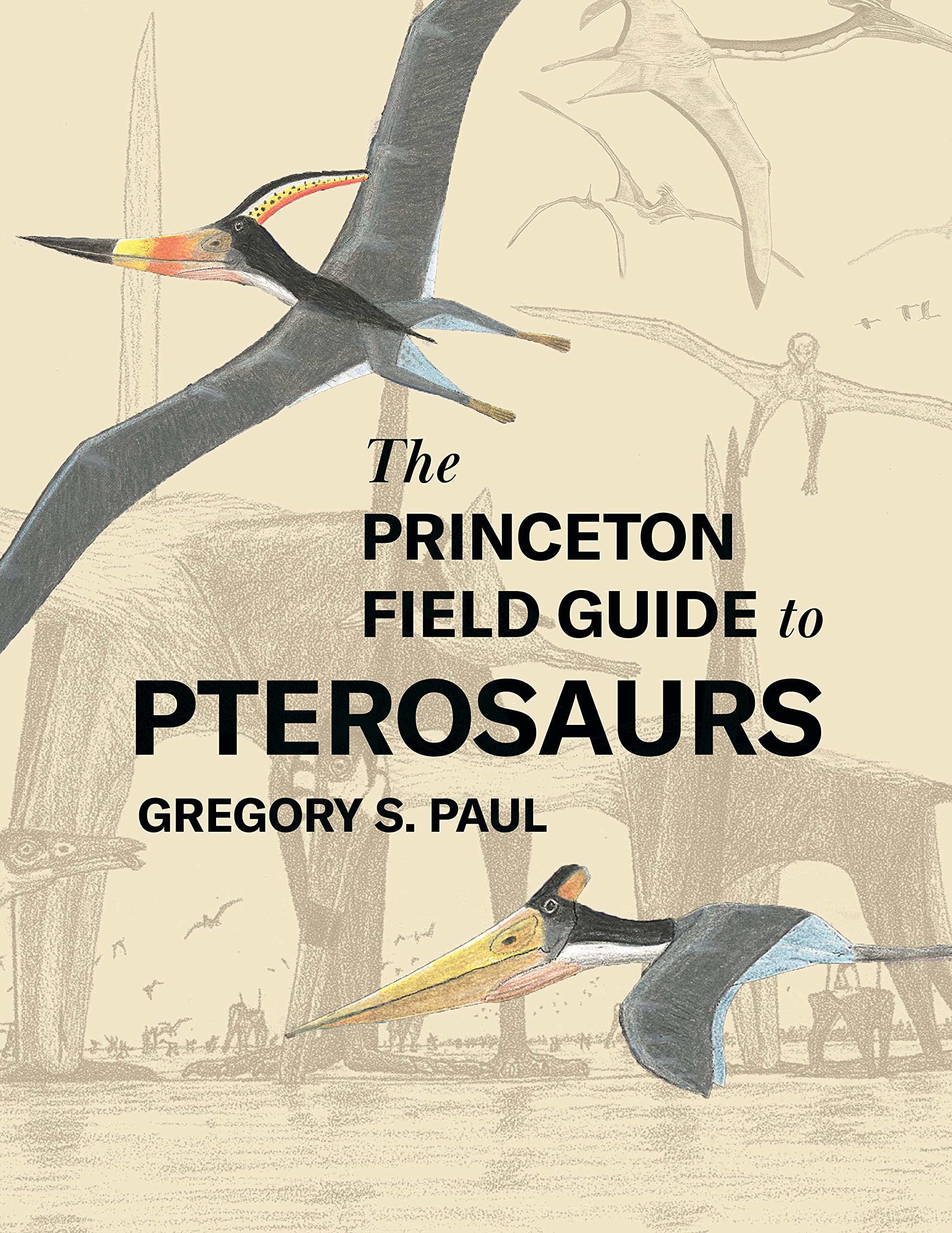 The Princeton Field Guide to Pterosaurs (PDF/EPUB Version)