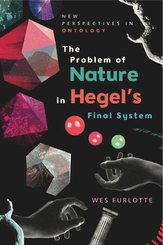 The Problem of Nature in Hegel's Final System (PDF/EPUB Version)