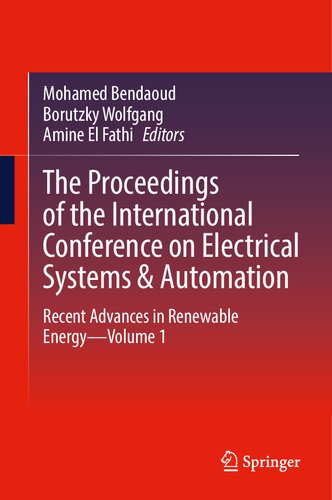 The Proceedings of the International Conference on Electrical Systems & Automation: Recent Advances in Renewable Energy?Volume 1 (PDF/EPUB Version)