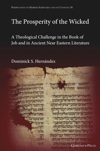 The Prosperity of the Wicked: A Theological Challenge in the Book of Job and in Ancient Near Eastern Literature (PDF/EPUB Version)