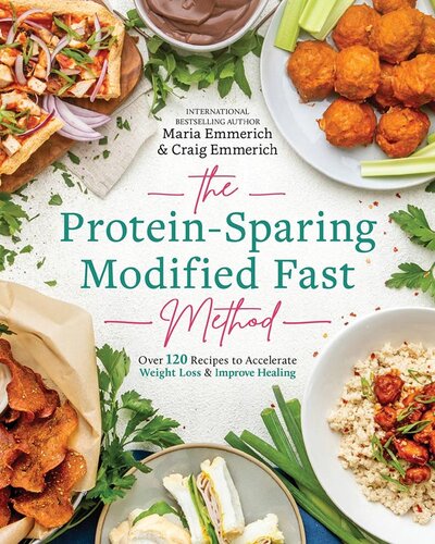The Protein-Sparing Modified Fast Method: Over 120 Recipes to Accelerate Weight Loss & Improve Healing (PDF/EPUB Version)