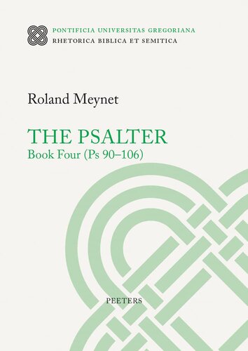 The Psalter. PS 90-106: Book Four - PS 90-106 (4) (Rhetorica Biblica Et Semitica, 37) (PDF/EPUB Version)