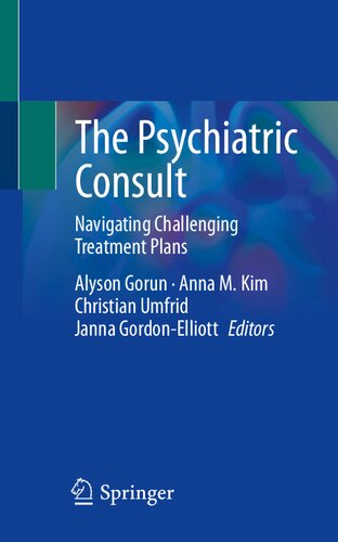 The Psychiatric Consult: Navigating Challenging Treatment Plans (PDF/EPUB Version)