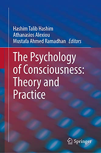 The Psychology of Consciousness: Theory and Practice (PDF/EPUB Version)