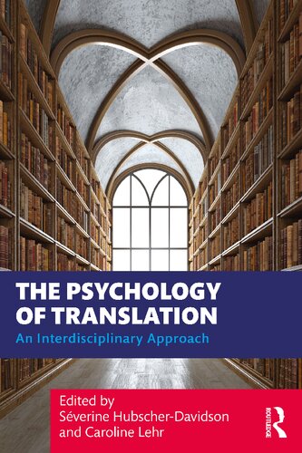 The Psychology of Translation: An Interdisciplinary Approach (PDF/EPUB Version)