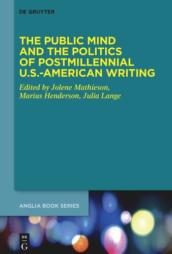 The Public Mind and the Politics of Postmillennial U.S.-American Writing (PDF/EPUB Version)