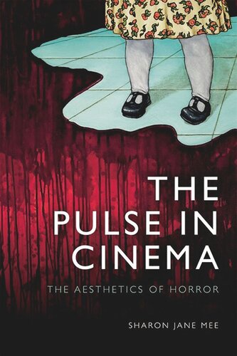 The Pulse in Cinema: The Aesthetics of Horror (PDF/EPUB Version)