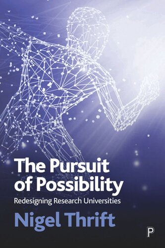 The Pursuit of Possibility: Redesigning Research Universities (PDF/EPUB Version)