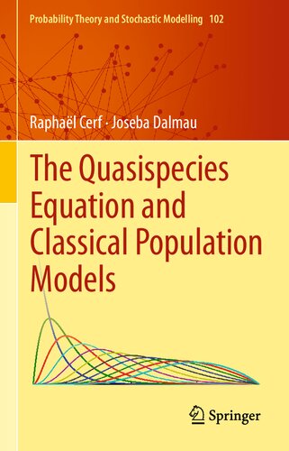 The Quasispecies Equation and Classical Population Models (PDF/EPUB Version)