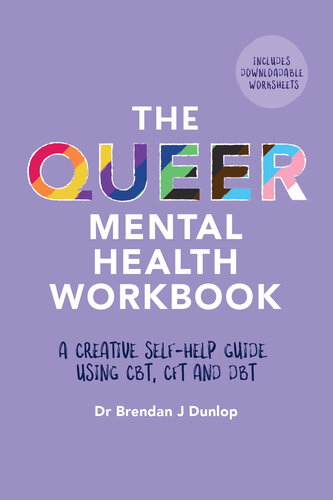 The Queer Mental Health Workbook: A Creative Self-Help Guide Using CBT, CFT and DBT (PDF/EPUB Version)