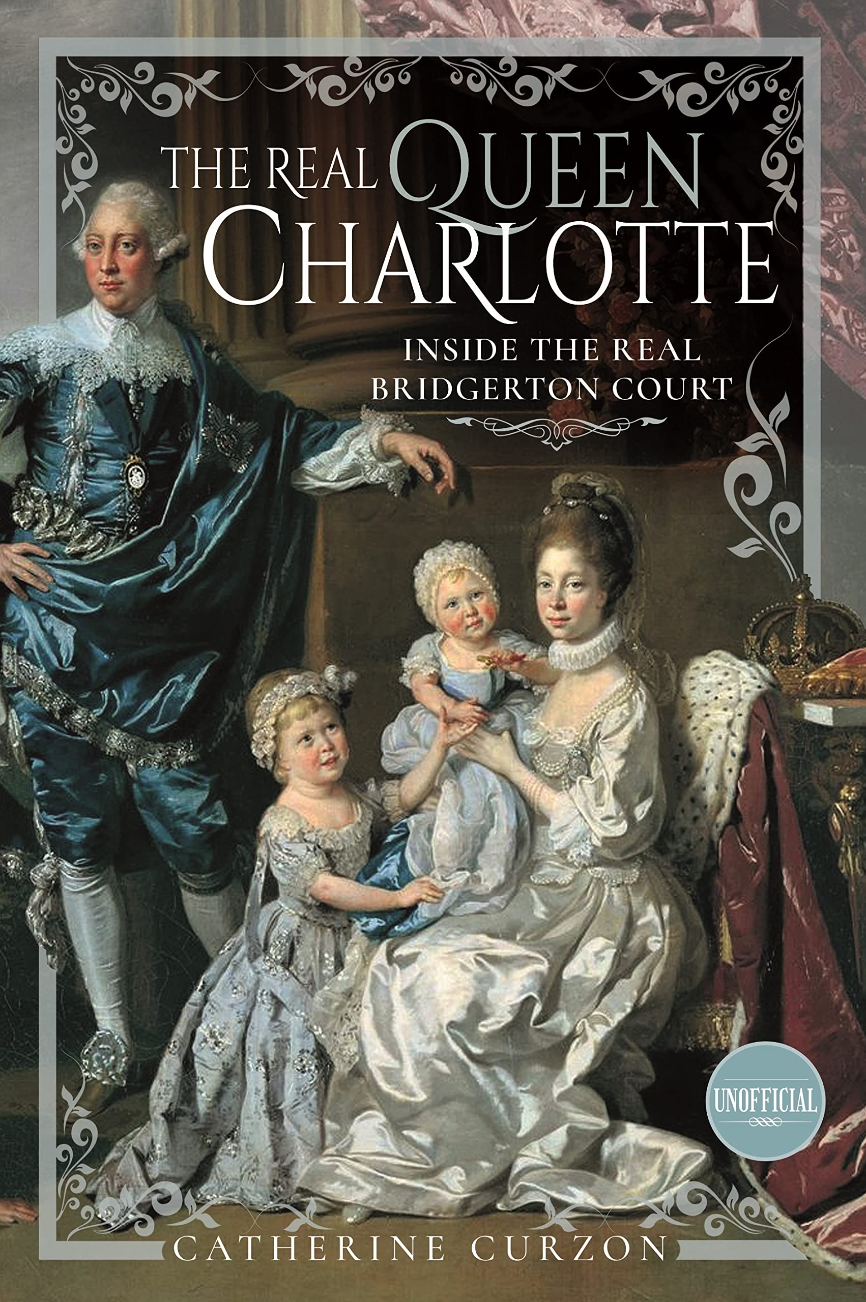 The Real Queen Charlotte: Inside the Real Bridgerton Court (PDF/EPUB Version)