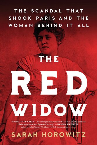 The Red Widow: The Scandal that Shook Paris and the Woman Behind it All (PDF/EPUB Version)