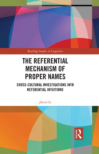 The Referential Mechanism of Proper Names: Cross-cultural Investigations into Referential Intuitions (PDF/EPUB Version)