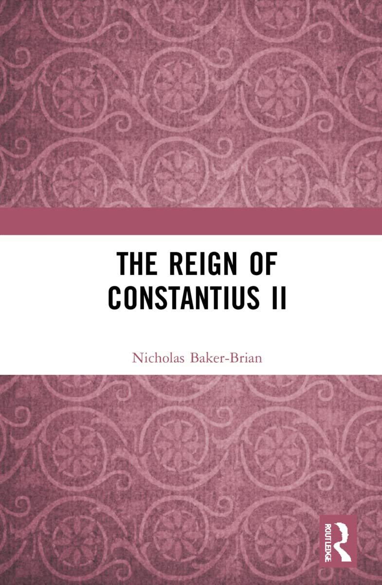 The Reign of Constantius II (PDF/EPUB Version)