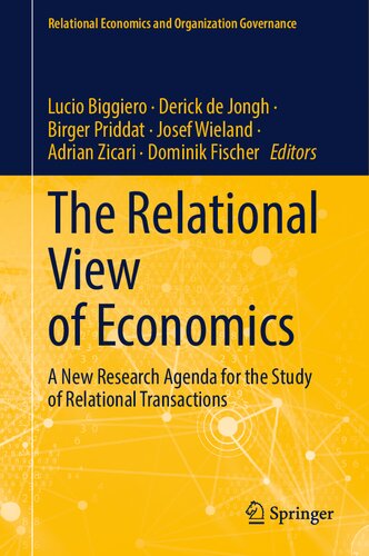The Relational View of Economics: A New Research Agenda for the Study of Relational Transactions (PDF/EPUB Version)