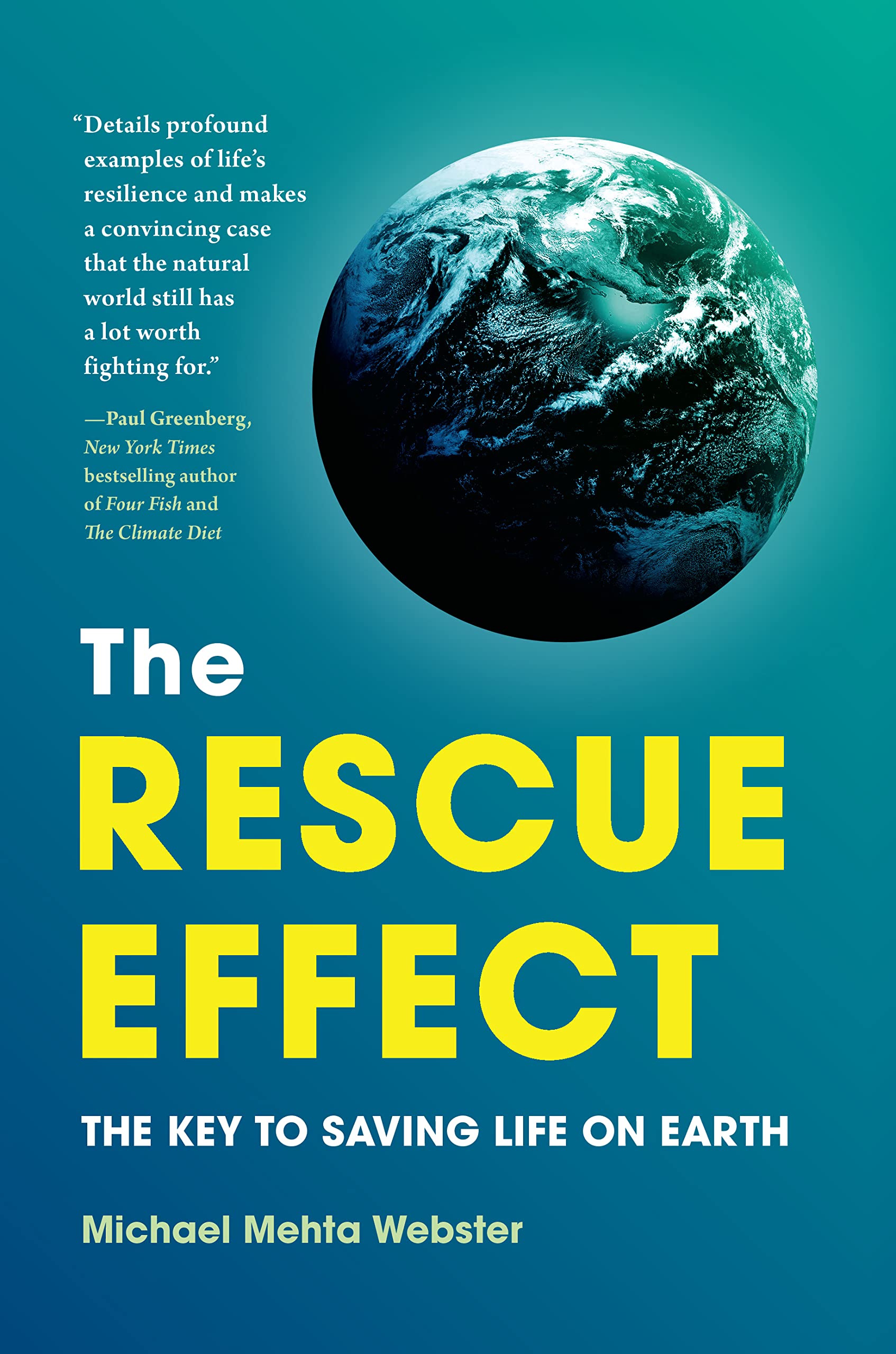 The Rescue Effect: The Key to Saving Life on Earth (PDF/EPUB Version)