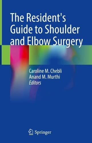 The Resident's Guide to Shoulder and Elbow Surgery (PDF/EPUB Version)