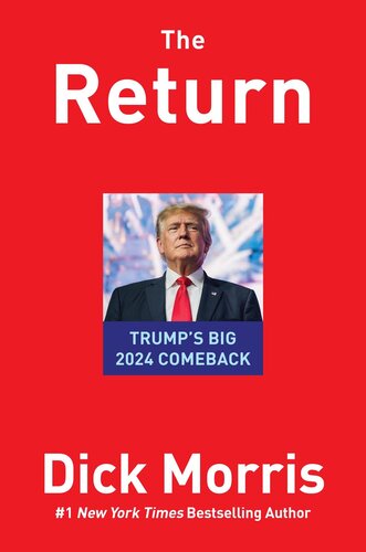 The Return: TRUMP'S BIG 2024 COMEBACK (PDF/EPUB Version)