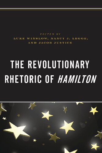The Revolutionary Rhetoric of Hamilton (PDF/EPUB Version)