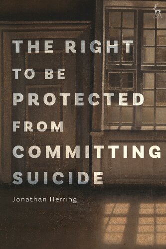 The Right to be Protected from Committing Suicide (PDF/EPUB Version)
