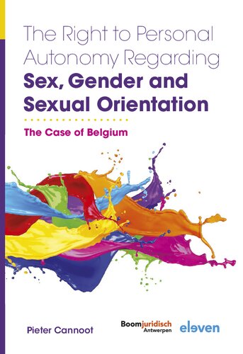 The Right to Personal Autonomy Regarding Sex, Gender and Sexual Orientation: The Case of Belgium (PDF/EPUB Version)