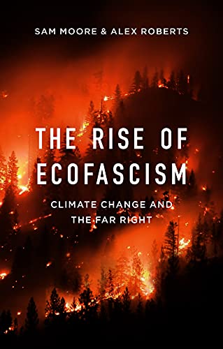 The Rise of Ecofascism: Climate Change and the Far Right (PDF/EPUB Version)
