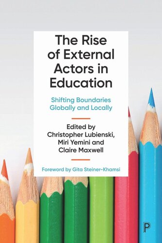 The Rise of External Actors in Education: Shifting Boundaries Globally and Locally (PDF/EPUB Version)