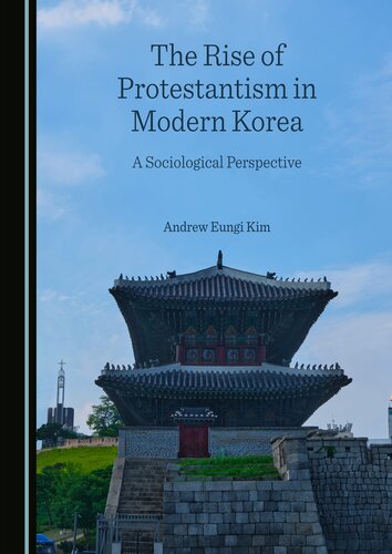 The Rise of Protestantism in Modern Korea (PDF/EPUB Version)