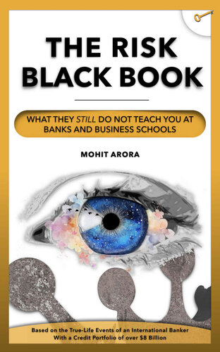 The Risk Black Book: What They Still Do Not Teach You at Banks and Business Schools (PDF/EPUB Version)
