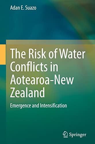 The Risk of Water Conflicts in Aotearoa-New Zealand: Emergence and Intensification (PDF/EPUB Version)