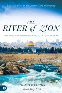 The River of Zion: True Stories of Revival: From Israel to Azusa to Today (PDF/EPUB Version)