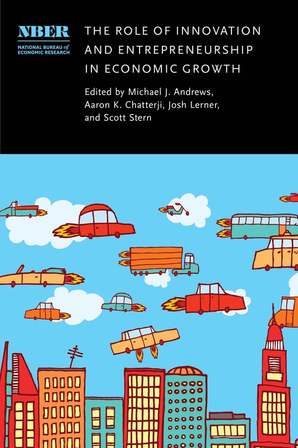 The Role of Innovation and Entrepreneurship in Economic Growth (PDF/EPUB Version)