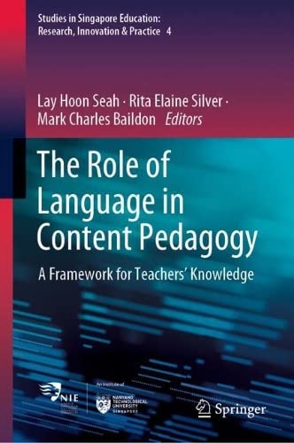 The Role of Language in Content Pedagogy: A Framework for Teachers’ Knowledge (PDF/EPUB Version)