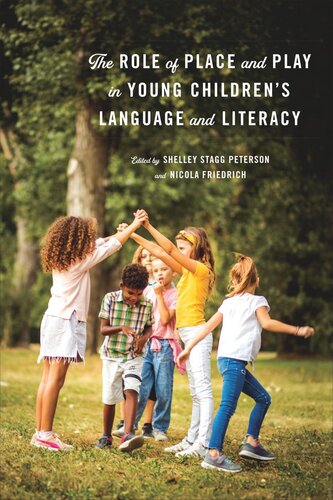 The Role of Place and Play in Young Children’s Language and Literacy (PDF/EPUB Version)