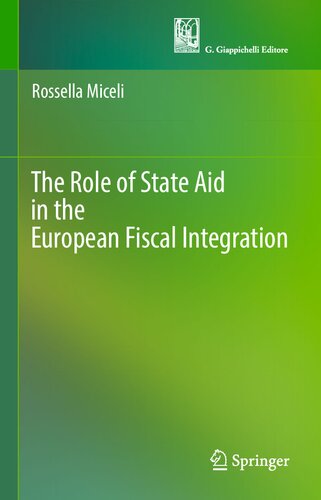 The Role of State Aid in the European Fiscal Integration (PDF/EPUB Version)