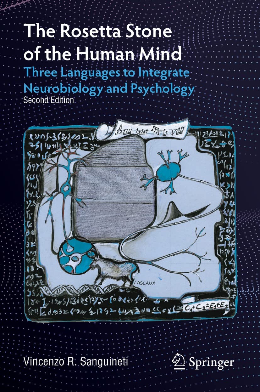 The Rosetta Stone of the Human Mind: Three Languages to Integrate Neurobiology and Psychology (PDF/EPUB Version)