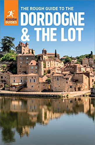 The Rough Guide to Dordogne & the Lot (Travel Guide eBook) (PDF/EPUB Version)