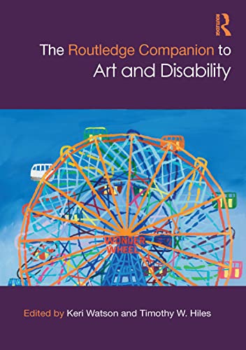 The Routledge Companion to Art and Disability (PDF/EPUB Version)