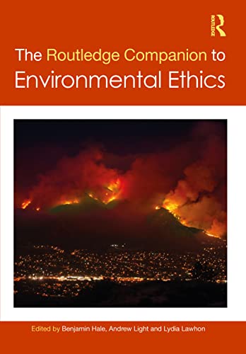The Routledge Companion to Environmental Ethics (Routledge Philosophy Companions) (PDF/EPUB Version)