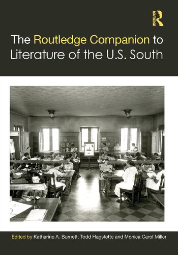 The Routledge Companion to Literature of the U.S. South (PDF/EPUB Version)