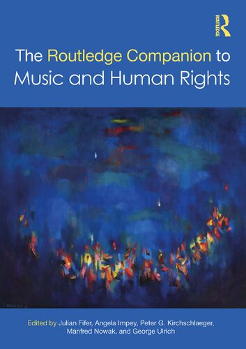 The Routledge Companion to Music and Human Rights (PDF/EPUB Version)