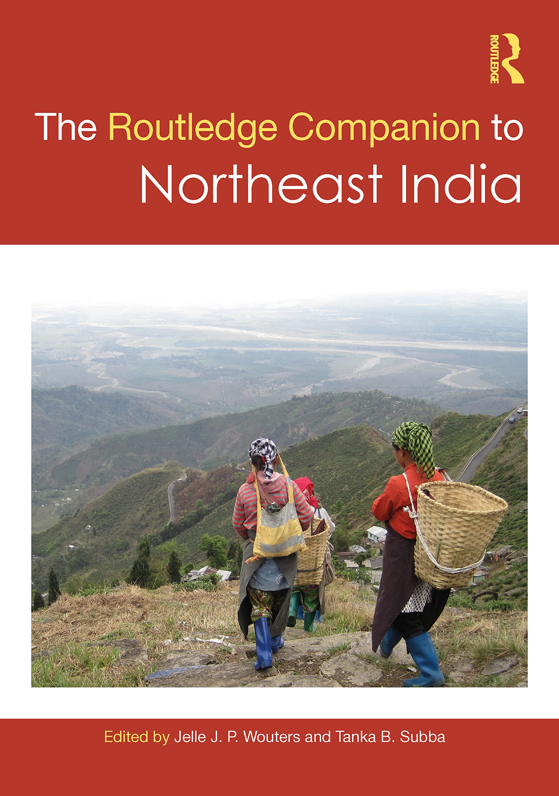 The Routledge Companion to Northeast India (PDF/EPUB Version)