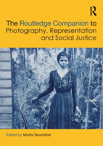 The Routledge Companion to Photography, Representation and Social Justice (PDF/EPUB Version)