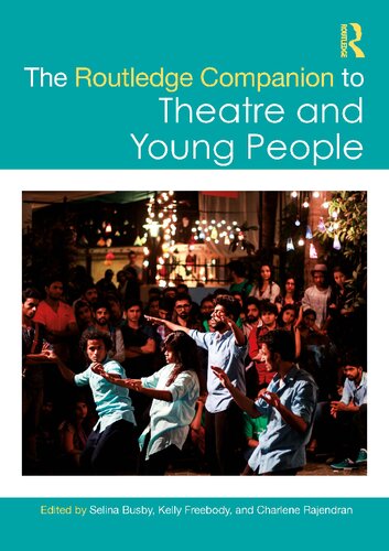 The Routledge Companion to Theatre and Young People (PDF/EPUB Version)